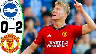 Brighton vs Manchester United 02  All Goals and Highlights  2024 🔥 HOJLUND [upl. by Kaela462]