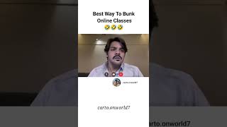 Pov My friend how to bunk online classes Le me 😂🤣😂 online classes ytshorts shorts [upl. by Phox296]