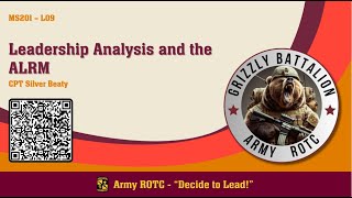 Leadership Analysis and the ALRM  MSL201 Lesson 09  ROTC [upl. by Fonz]