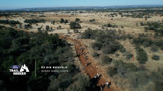 Ford Trailseeker 3 Die Bosveld  Overall Event Highlights 2024 [upl. by Relda]