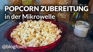 Popcorn Zubereitung in der Mikrowelle  Anleitung  Rezept als Download [upl. by Inavoig933]