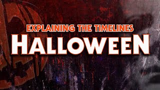 Explaining The Timelines  A Halloween Special [upl. by Ernst48]