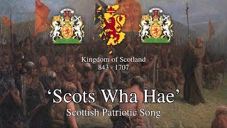 Scots Wha Hae  Scottish Patriotic Song St Andrews Day Special [upl. by Anauq229]