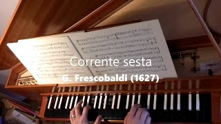 G Frescobaldi Corrente sesta 1627 [upl. by Anael]