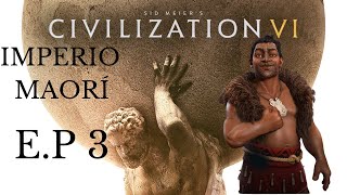 Sid Meier’s Civilization VI imperio maorí E P3 [upl. by Jerrilee]