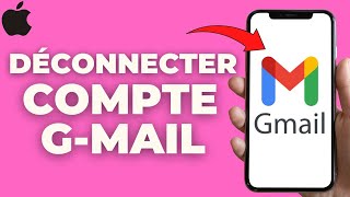 Comment Se Déconnecter Dun Compte Gmail Sur Iphone [upl. by Milburn75]