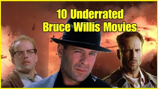 10 Underrated Bruce Willis Movies [upl. by Imoian314]