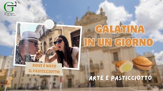 Cosa vedere a GALATINA in un giorno  SALENTO  Arte e Pasticciotto [upl. by Eiramanitsirhc]