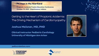 Getting to the Heart of Propionic Acidemia The Driving Mechanism of Cardiomyopathy  Joshua Meisner [upl. by Derej]