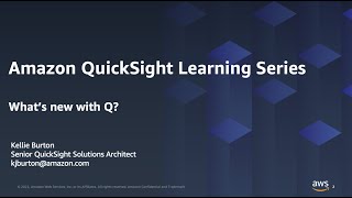 Whats New with Q 2023 Amazon QuickSight Learning Series [upl. by Edijabab374]