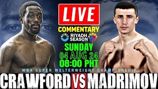 🔴LIVE Terence Crawford vs Israil Madrimov Boxing Commentary WBA Super Wlterweight Championship [upl. by Laubin]