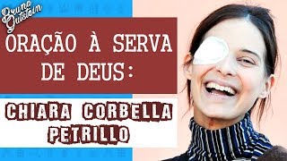 Oração à Chiara Corbella Petrillo [upl. by Nyladnewg]