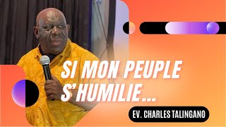 Si mon peuple s’humilie… Papa Charles Talingano [upl. by Atiuqcaj200]