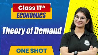 Theory of Demand in One Shot  Micro Economics Class 11th  Commerce Wallah by PW [upl. by Wilow]