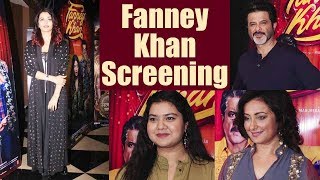 Fanney Khan Movie Screening Aishwarya Rai Bachchan Anil Kapoor Divya Dutta attend  FilmiBeat [upl. by Ezaria]