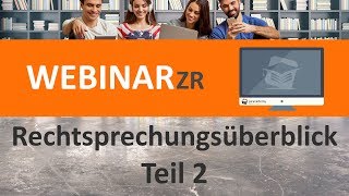 Rechtsprechungsüberblick  Teil 2 Webinar ► juracademyde [upl. by Irac]