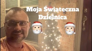 Moja Świąteczna Dzielnica Vlog 103 Polak w Teksasie [upl. by Kissiah585]