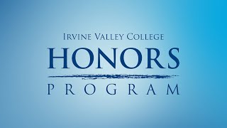 Irvine Valley College  Honors Program [upl. by Prima]