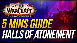 Halls of Atonement Guide ★ WoW Shadowlands Mythic Dungeon Walkthrough [upl. by Alrak]