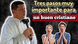 La FÉ la ESPERANZA y el AMOR son pasos fundamentales para un buen CRISTIANO  PADRE LUIS TORO [upl. by Aitnohs469]