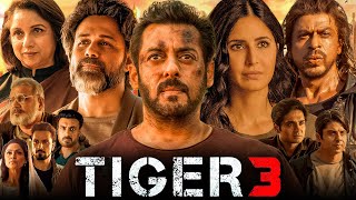 Tiger 3 Full Movie  Salman Khan Katrina Kaif Emraan Hashmi Shah Rukh Khan  1080p Facts amp Review [upl. by Nodyarb]