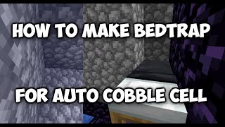 How to make BEDTRAP for auto COBBLESTONE cell [upl. by Ricoriki]