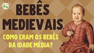 🕌 BEBÊS e CRIANÇAS da IDADE MÉDIA costumes e a vida do BEBÊ MEDIEVAL [upl. by Tomlinson]