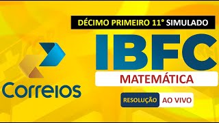 11° Simulado Matemática Banca IBFC  Concurso dos Correios 2024 [upl. by Enutrof418]