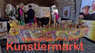 Künstlermarkt mit 180 Ausstellern „Quick Tour“  Emmendingen 1592024 [upl. by Trager]