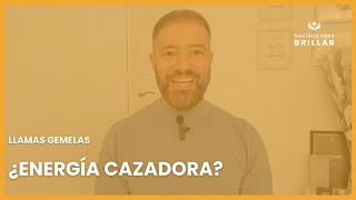 🔥 LLAMAS GEMELAS ¿ENERGÍA CAZADORA 🔥 [upl. by Neddy]