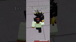 Would you take this offer 🤓😱💀 joke The Strongest Battlegrounds ROBLOX shorts [upl. by Weisburgh]