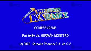 Compréndeme  Multikaraoke ► Éxito De German Montero [upl. by Nodyroc]