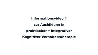 Kognitive Verhaltenstherapie Ausbildung  praktisch  integrativ  HPP  Anwärterinnen [upl. by Oneladgam]