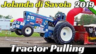 Tractor Pulling Jolanda di Savoia 2019  ITPO  Huge Flames Wheelies amp Pure Sound [upl. by Hanway895]