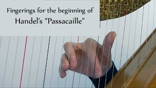 How to play the opening of Handels Passacaille on the Harp  Harp Tuesday ep 144 [upl. by Ole302]