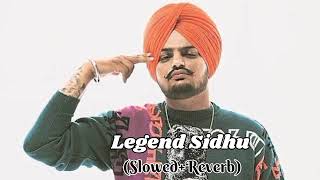 LEGEND  sidhu moose wala  Slowed Reverb  Gold Media  shorts viral tranding sidhusidhumoose [upl. by Yntrok]