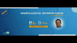 Webinar  Manipulação de Antineoplásicos [upl. by Selestina]