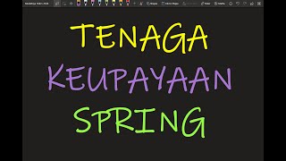 Fizik Tingkatan 4 Bab 2 KBSM Tenaga Keupayaan Spring [upl. by Anerres155]