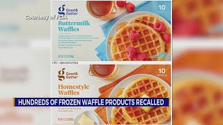 Hundreds of frozen waffle products recalled [upl. by Esbensen300]