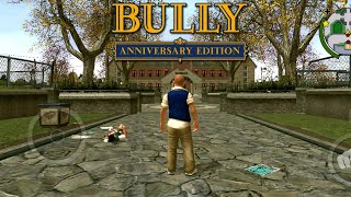 BULLY ANNIVERSARY EDITION REMASTERIZADO PARA ANDROID [upl. by Airamak]