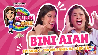 BINI AIAH quotKanusa man ta magboom ma boom panes na lang ta”  KUAN ON ONE Ep 2 w subtitles [upl. by Ettevahs]