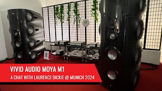 VIVID Audio Moya M1 Loudspeakers at Munich High End 2024 [upl. by Morocco342]