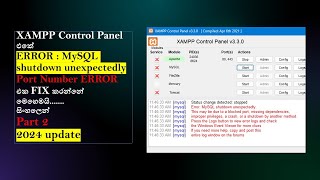 FIXED XAMPP Error MySQL shutdown unexpectedly part 2  සිංහලෙන්  2024 Update  Black Tiger [upl. by Apoor]