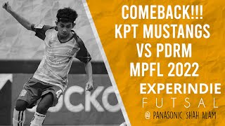 Comeback KPTPST Mustangs VS PDRM  MPFL 2022 [upl. by Raamal]