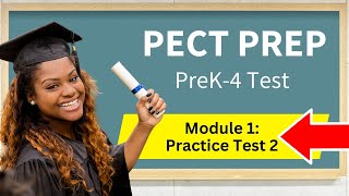 PreK4 Module 1 PECT Exam Practice Test 2 [upl. by Nwahsauq]