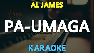 KARAOKE PAUMAGA  Al James 🎤🎵 [upl. by Emmalynne]