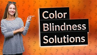 Can color blindness be cured [upl. by Dranyl]