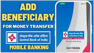 Add Beneficiary on Central Bank of India Mobile Banking for Money Transfer [upl. by Llerihs571]