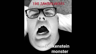 the jawbreakers frankenstein monster FULL ALBUM [upl. by Merola132]