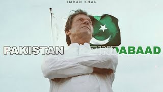 Pakistan Zindabaad National Anthem Ft Imran Khan [upl. by Fabozzi420]